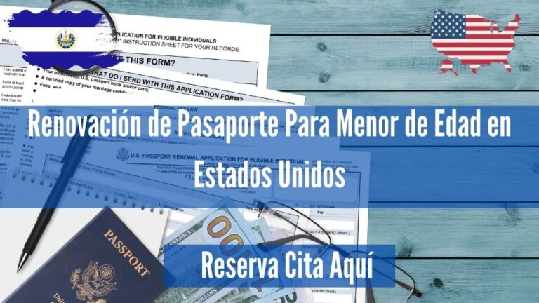 Renovación de Pasaporte Para Menor de Edad en Estados Unidos - ️ Citas Aquí